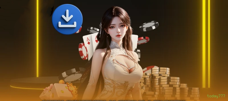 Download Android today777